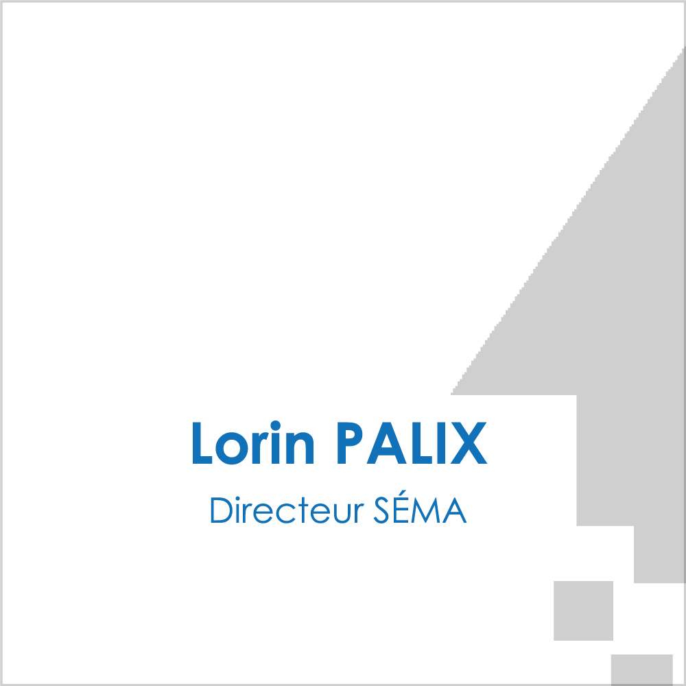 Lorin PALIX Directeur SÉMA spécialisée dans l'accessibilité pour la société AFEO.