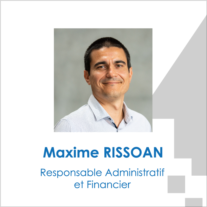 Maxime RISSOAN, Responsable administratif et financier de la société AFEO.