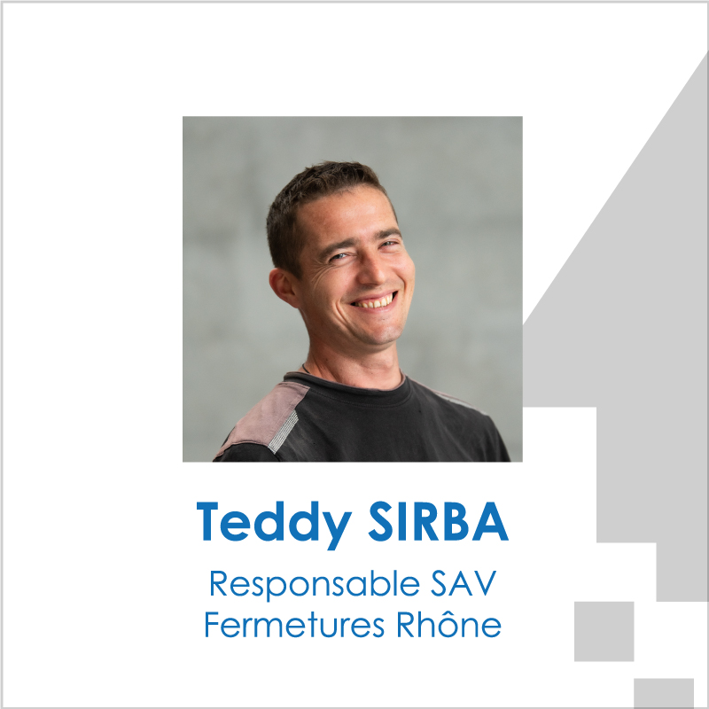 Teddy SIRBA Responsable SAV Fermetures Rhône pour la société AFEO.