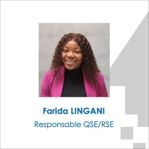 Farida LINGANI, notre responsable QSE/RSE.