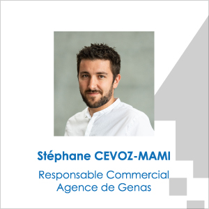 Stéphane CEVOZ-MAMI, Responsable Commercial de l'Agence AFEO à Genas.